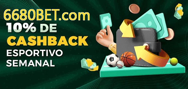 10% de bônus de cashback na 6680BET.com